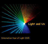 Light and Us - Internation Year of Light 2015